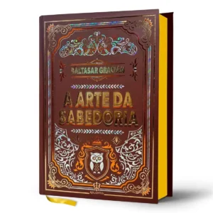 Edição de luxo em capa dura do livro A Arte da Sabedoria de Baltasar Gracián com acabamento premium