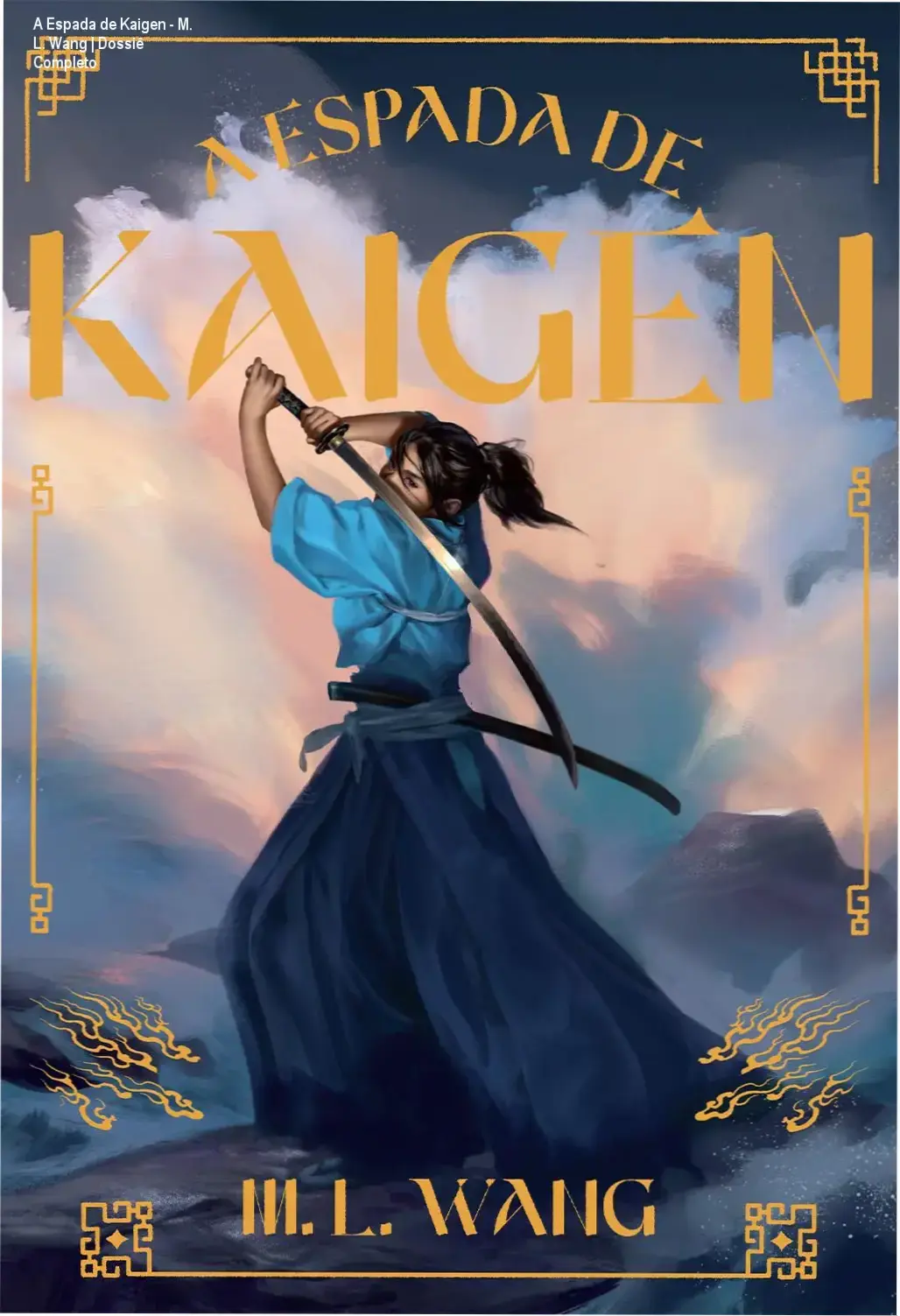 Capa do livro A Espada de Kaigen de M. L. Wang representando a estética de fantasia épica militar