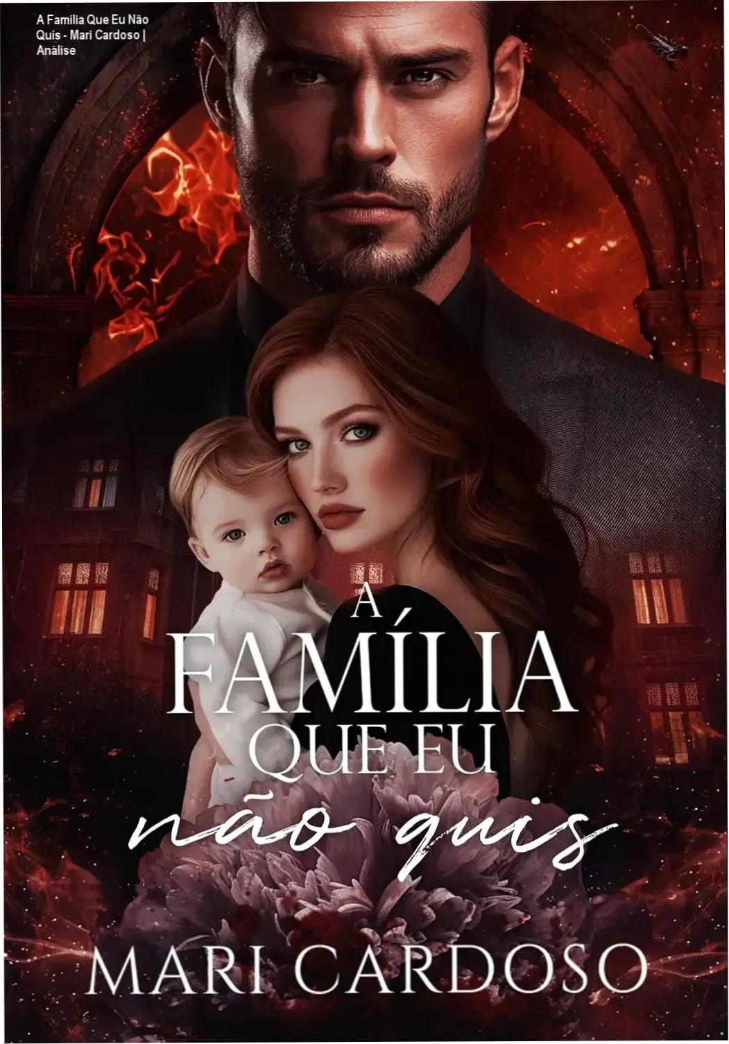 Capa do ebook A Família Que Eu Não Quis de Mari Cardoso, romance bilionário italiano