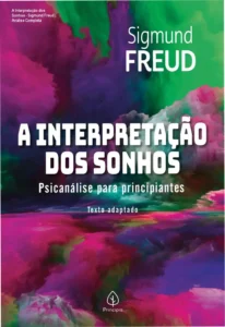 Capa do livro A Interpretação dos Sonhos de Sigmund Freud adaptado para principiantes pela Editora Principis