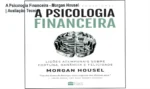 Capa do livro A Psicologia Financeira de Morgan Housel focada em gestão comportamental do dinheiro
