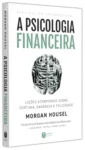 Capa do livro A Psicologia Financeira de Morgan Housel sobre comportamento e riqueza