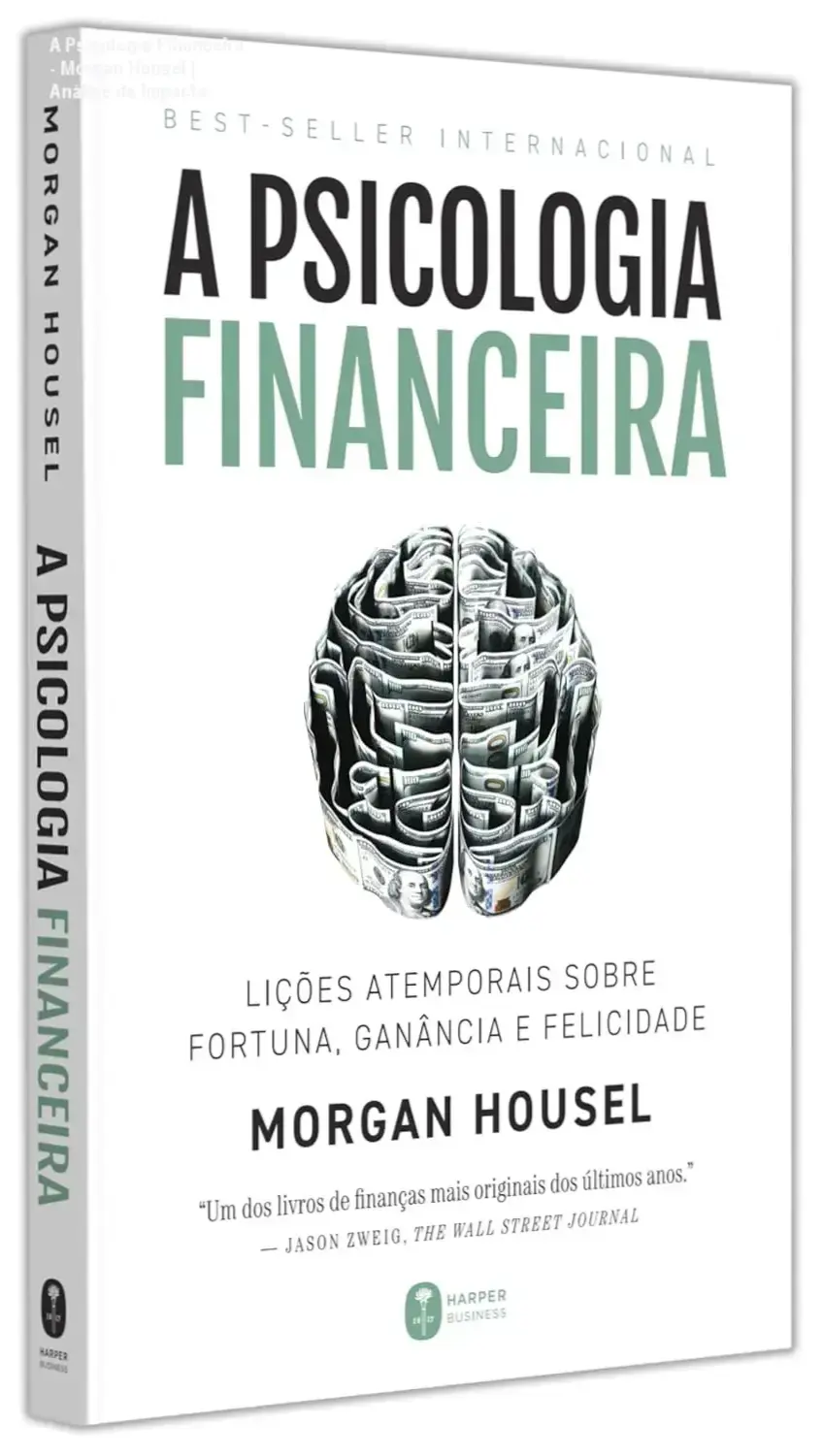 Capa do livro A Psicologia Financeira de Morgan Housel sobre comportamento e riqueza
