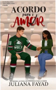 Capa do ebook Acordo Para o Amor de Juliana Fayad, romance hóquei friends-to-lovers