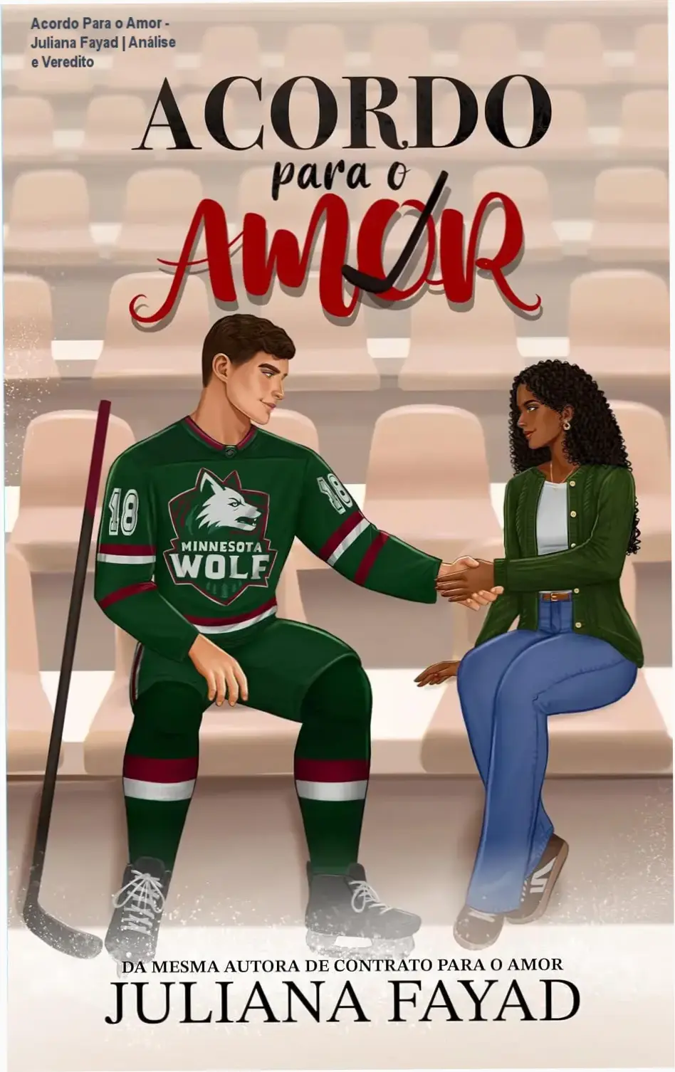 Capa do ebook Acordo Para o Amor de Juliana Fayad, romance hóquei friends-to-lovers