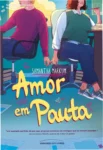 Capa do livro Amor em pauta de Samantha Markum, romance de rivais a amantes