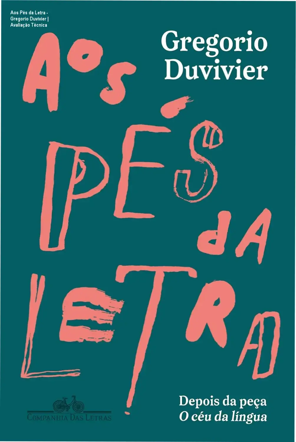 Capa do livro Aos Pés da Letra de Gregorio Duvivier abordando a língua portuguesa