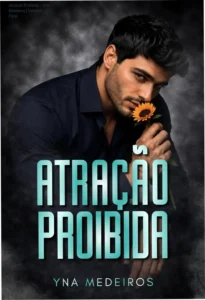 Capa do ebook Atração Proibida de Yna Medeiros, romance LGBTQIA+