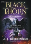 Capa do livro Blackthorn de J. T. Geissinger, romance dark de suspense e mistério