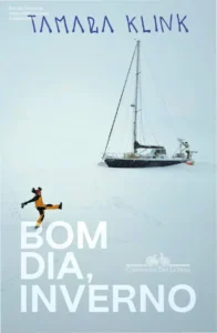 Capa do livro Bom dia, inverno de Tamara Klink, mostrando paisagem ártica com auroras boreais