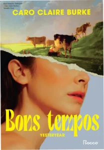 Capa do livro Bons tempos: Yesteryear de Caro Claire Burke sobre sátira social e feminilidade