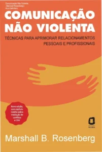 Capa do livro Comunicação Não Violenta de Marshall Rosenberg para aprimorar relacionamentos