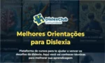 Guia de estratégias de aprendizagem da Comunidade DislexClub para alunos com dislexia