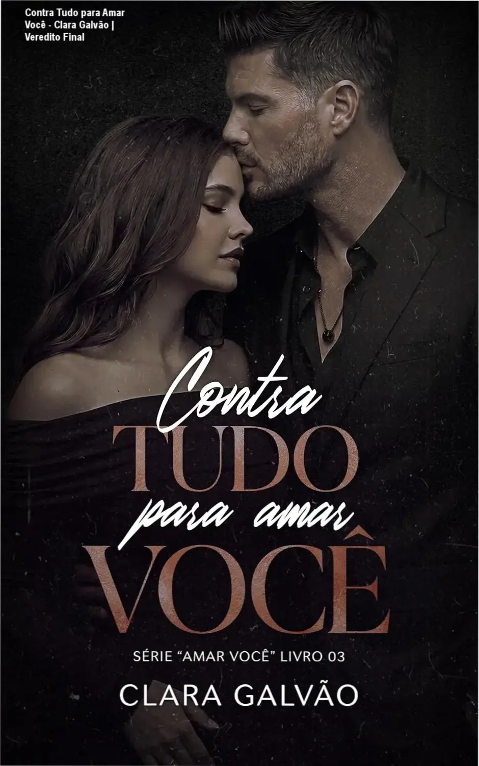 Capa do ebook Contra Tudo para Amar Você de Clara Galvão