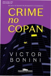 Capa do livro Crime no Copan de Victor Bonini edição Companhia das Letras