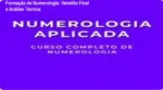 Visão detalhada do Curso de Formação de Numerologia para autoconhecimento e consultoria