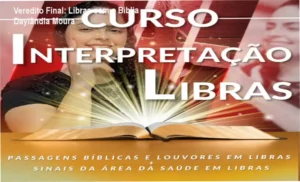 Daylândia Moura Carvalho ensinando interpretação de Libras com a Bíblia e Louvores