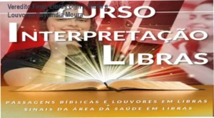 Curso de Interpretação de Libras Daylândia Moura bastidores e funcionamento da plataforma