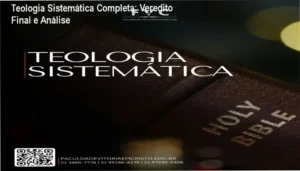 Visão geral do conteúdo do curso de Teologia Sistemática Completa da Faculdade Vitória em Cristo