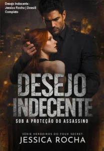 Capa do eBook Desejo Indecente de Jessica Rocha, romance dark com CEO e assassino