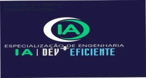 Fluxograma de Engenharia de IA e RAG da Especialização Dev+Eficiente