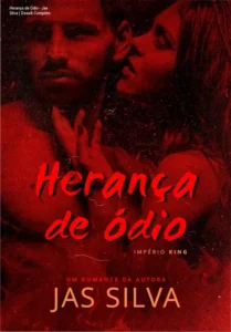 Capa do eBook Herança de Ódio de Jas Silva mostrando clima de romance e tensão