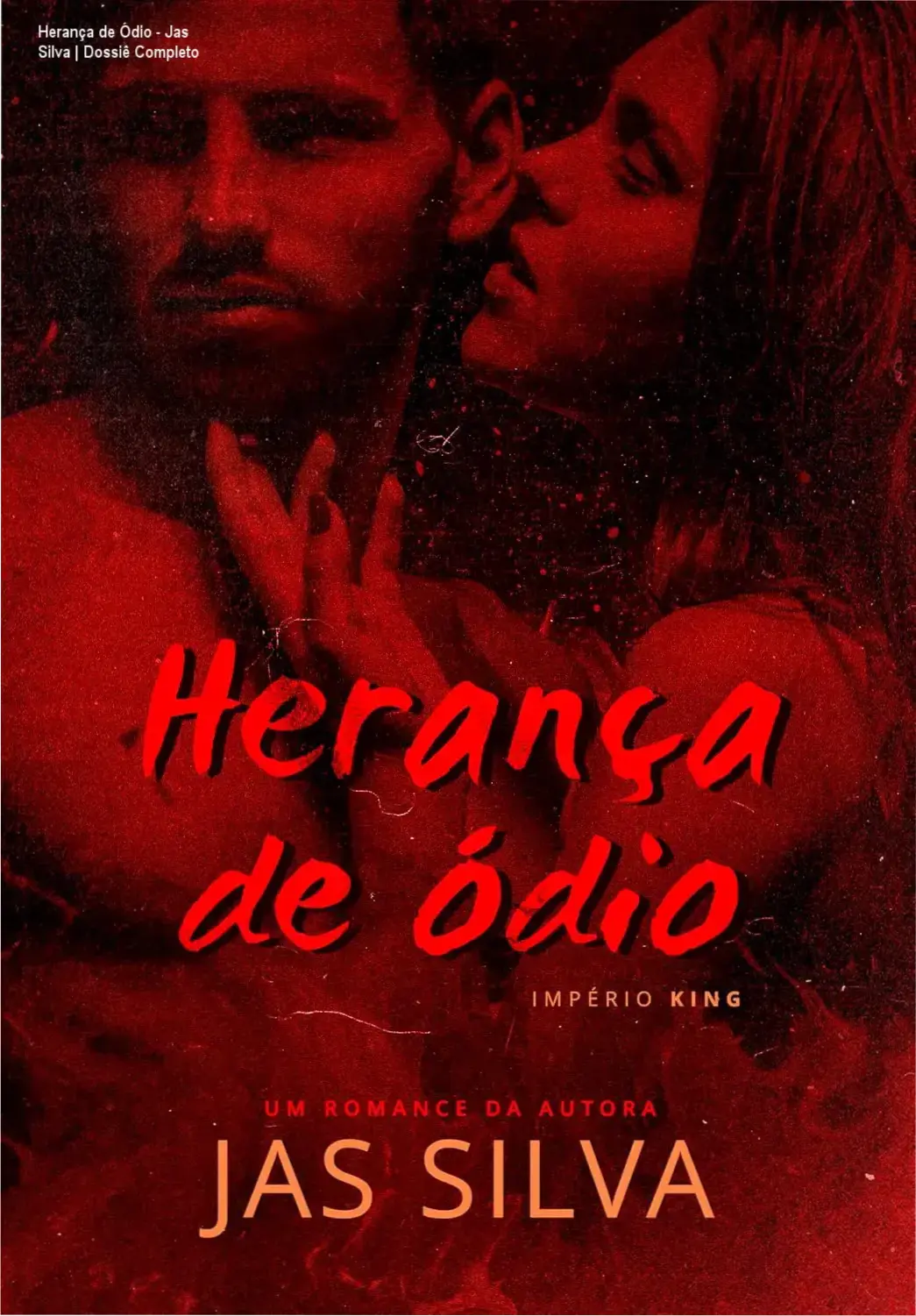 Capa do eBook Herança de Ódio de Jas Silva mostrando clima de romance e tensão