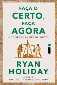 Capa do ebook mostrando Ryan Holiday com fundo de livros e símbolos de justiça