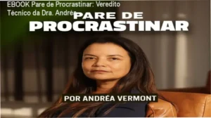 Capa do EBOOK Pare de Procrastinar da Dra. Andréa Vermont mostrando título e autor.