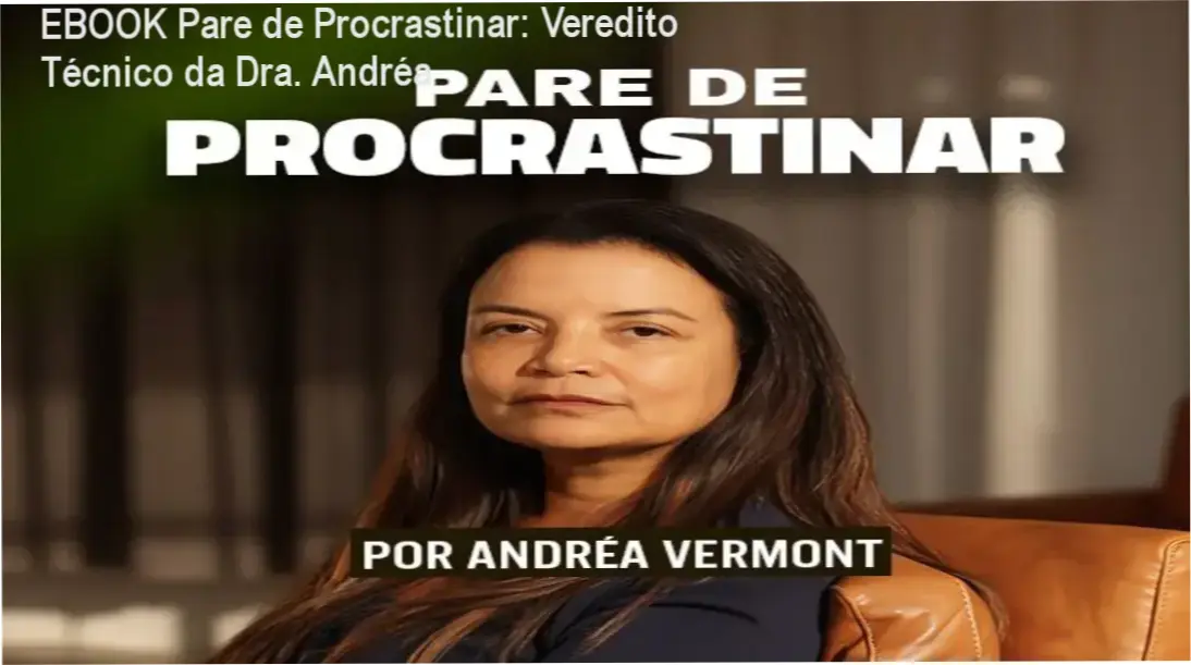 Capa do EBOOK Pare de Procrastinar da Dra. Andréa Vermont mostrando título e autor.