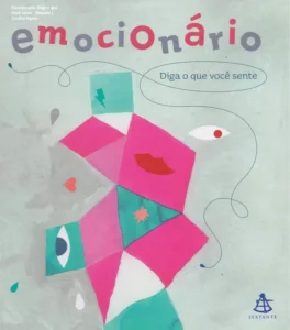 Capa do livro Emocionário: Diga o que você sente com ilustrações coloridas