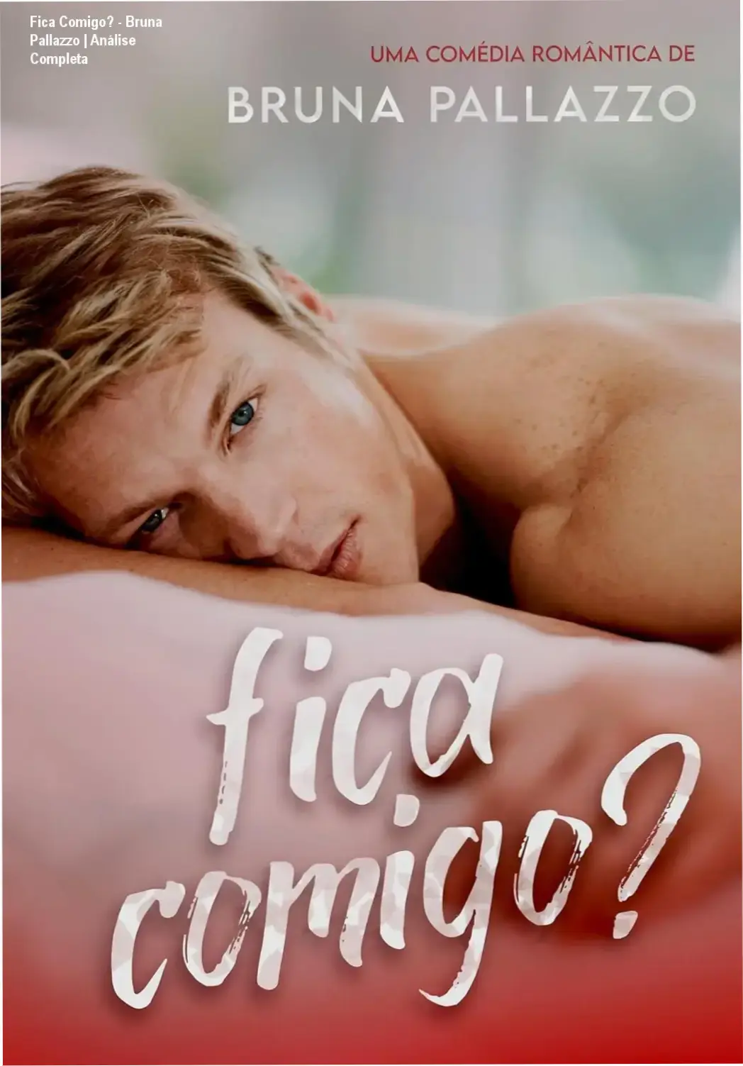 Capa do eBook Fica Comigo? de Bruna Pallazzo, romance médico enemies to lovers