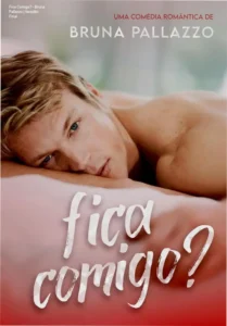 Capa do ebook Fica Comigo? de Bruna Pallazzo, romance médico com temática enemies to lovers