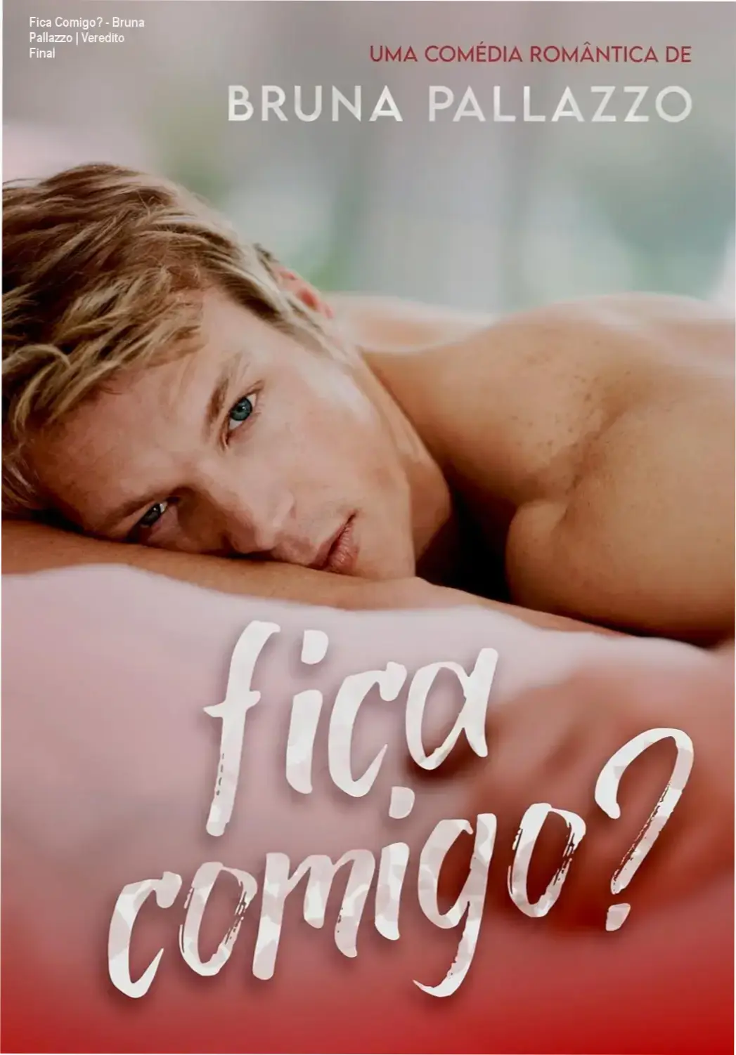 Capa do ebook Fica Comigo? de Bruna Pallazzo, romance médico com temática enemies to lovers