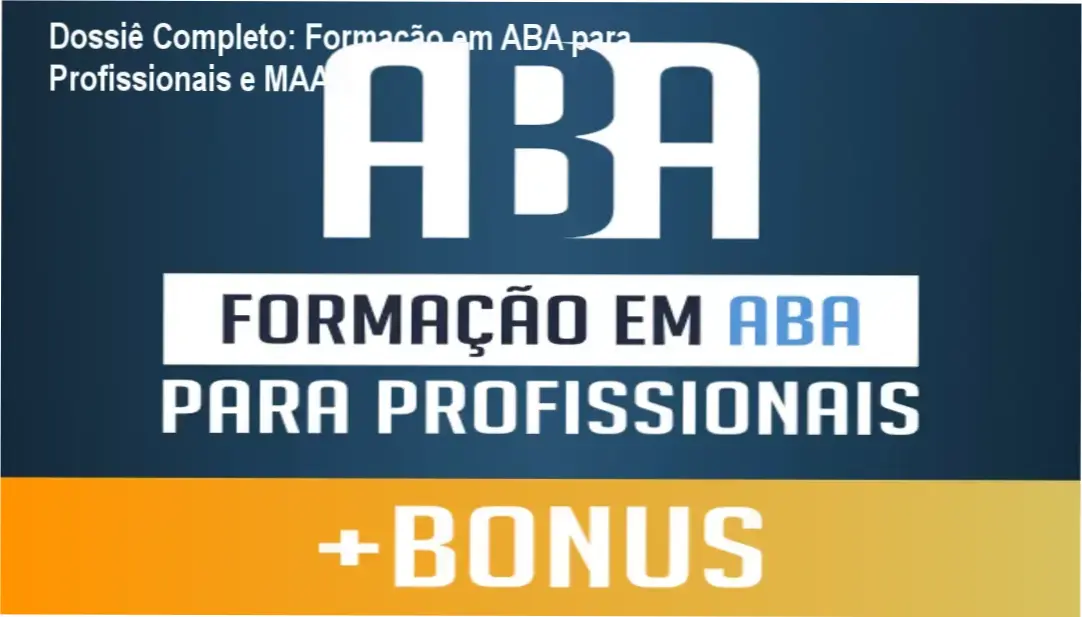 Estrutura da Formação em ABA para Profissionais com o Modelo MAAIS e Software SociAutism