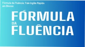Ilustração do método Fórmula da Fluência mostrando blocos de estudo de inglês