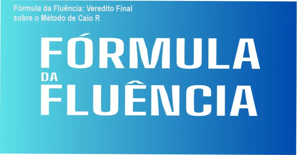 Interface do curso Fórmula da Fluência de Caio R focado em aprendizado prático de inglês