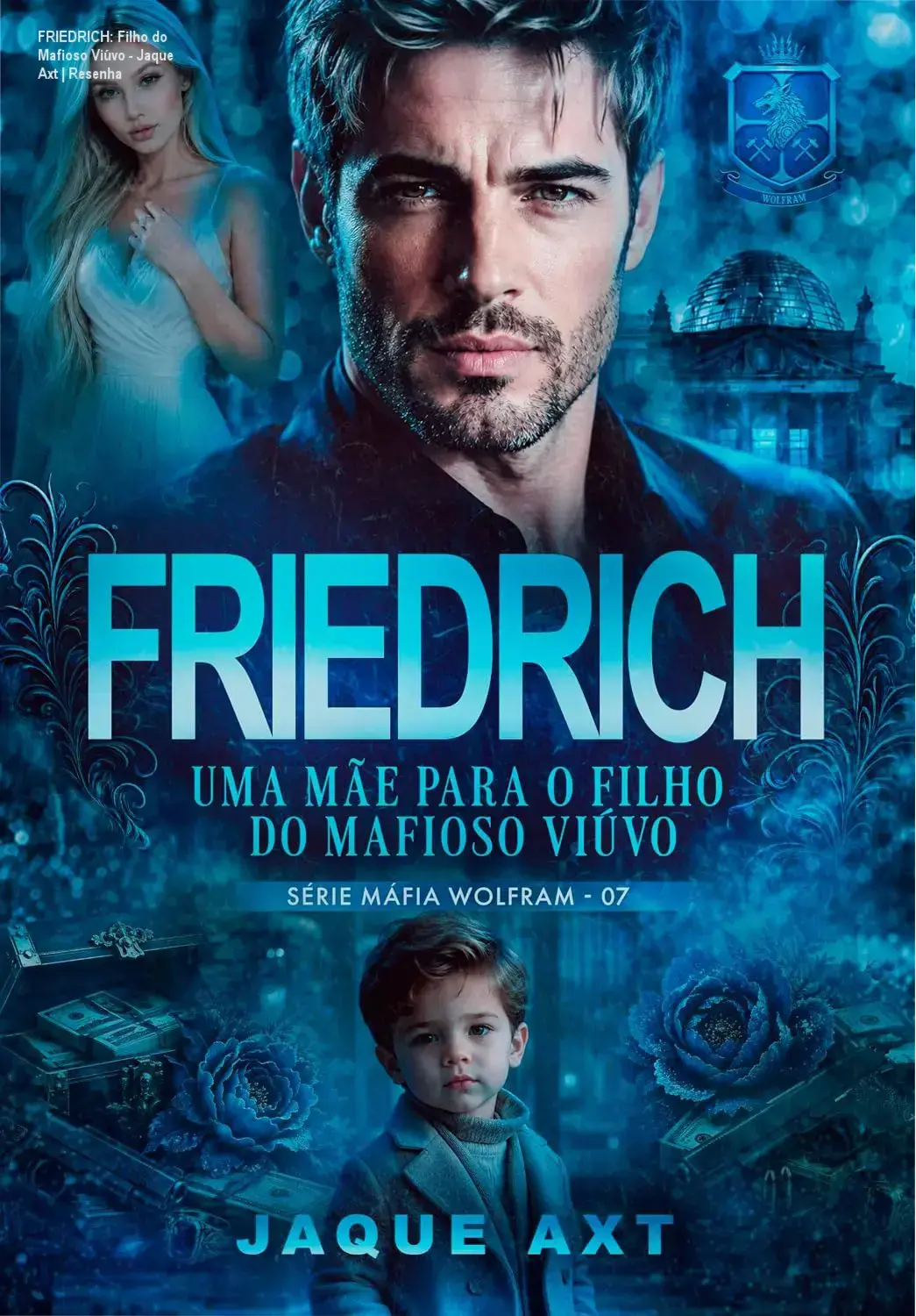 Capa do ebook Friedrich: Uma mãe para o filho do mafioso viúvo