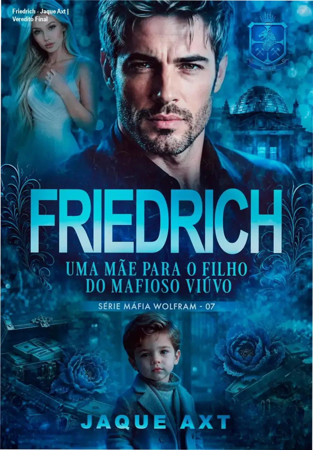 Capa do eBook Friedrich de Jaque Axt, romance de máfia com temática de pai solo e segredos do passado