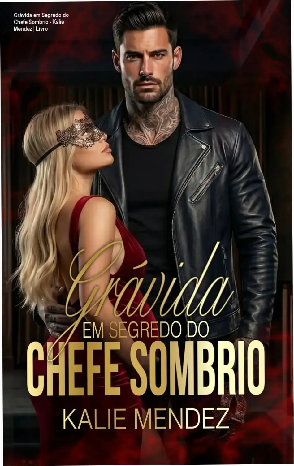 Capa do ebook Grávida em Segredo do Chefe Sombrio, mostrando os personagens principais em cena