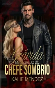 Capa do eBook Grávida em Segredo do Chefe Sombrio, mostrando a tensão entre a protagonista e o misterioso chefe