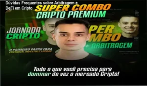 Infográfico explicando arbitragem entre exchanges e protocolos DeFi com garantia de 7 dias e acesso vitalício
