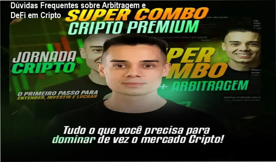 Infográfico explicando arbitragem entre exchanges e protocolos DeFi com garantia de 7 dias e acesso vitalício