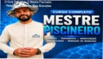 Guia definitivo do curso O Mestre Piscineiro com tutorial prático de manutenção de piscinas