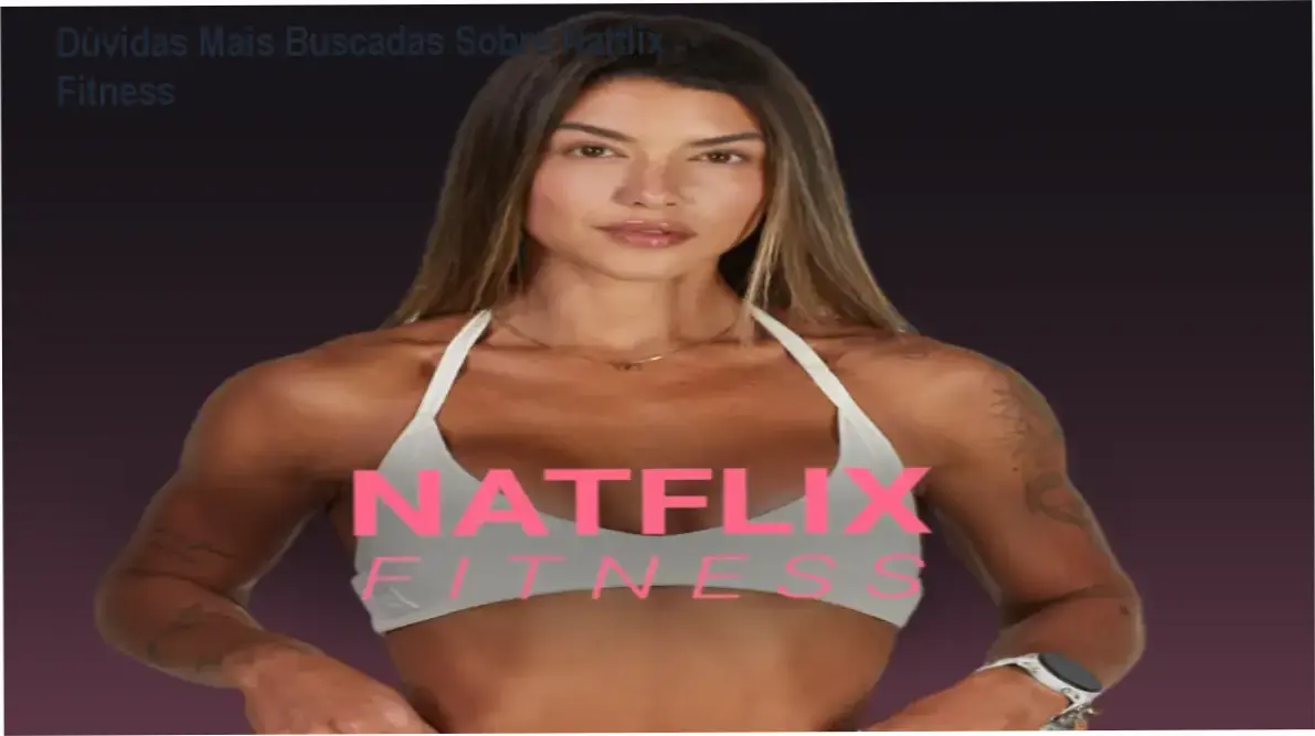Guias e tutoriais visuais da plataforma Natflix Fitness, com treinos e dicas de nutrição.