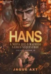 Capa do eBook HANS: A noiva que o mafioso sádico sequestrou de Jaque Axt