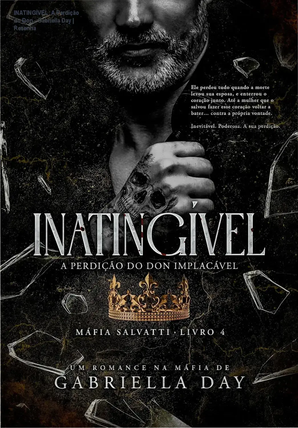 Capa do ebook INATINGÍVEL A Perdição do Don Implacável de Gabriella Day