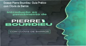 Capa do curso Introdução ao Pensamento de Pierre Bourdieu ministrado pelo professor Clóvis de Barros Filho