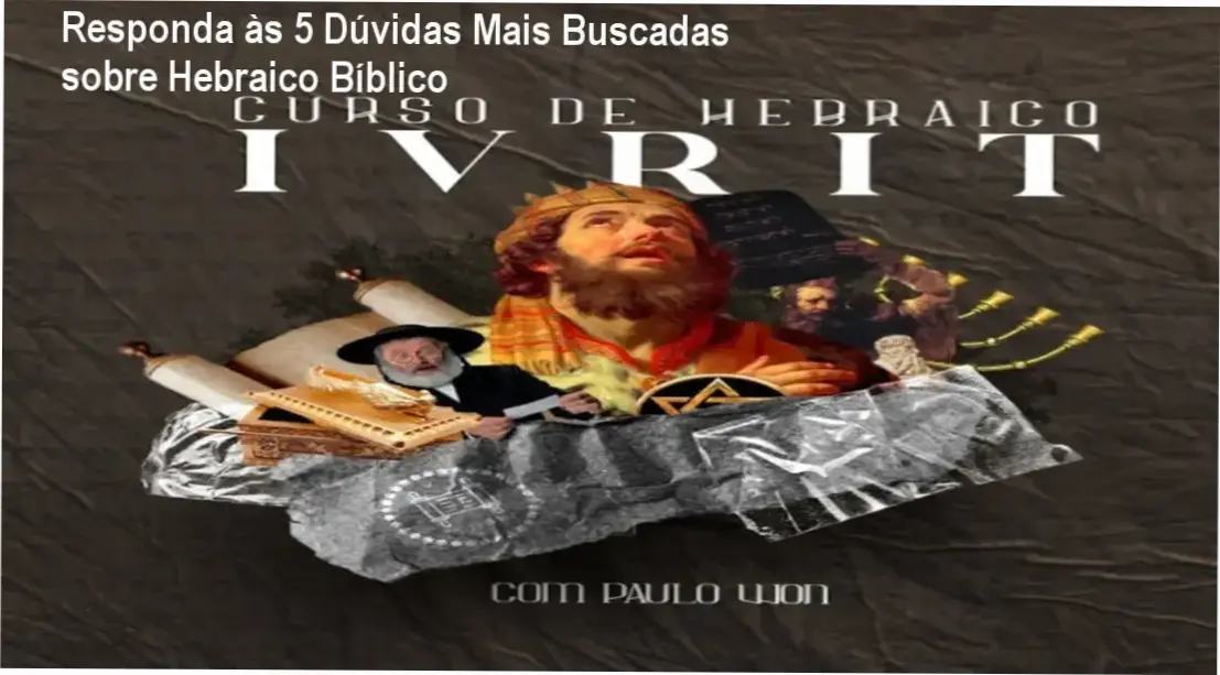 Manual básico para iniciantes que desejam aprender Hebraico Bíblico