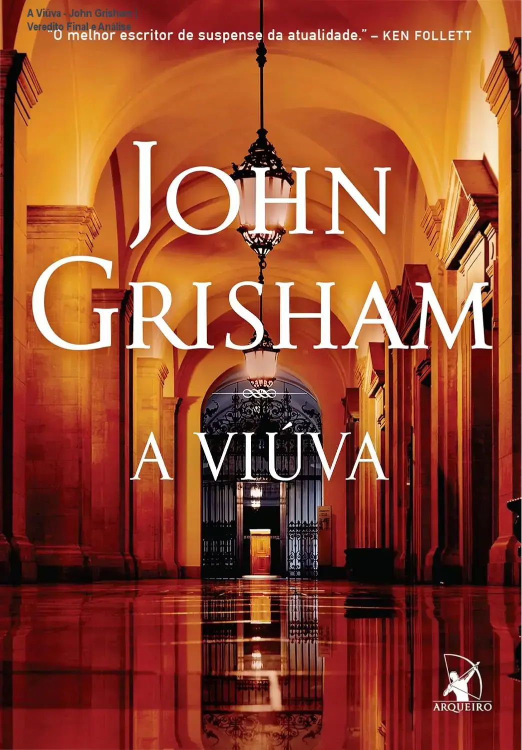 Capa do ebook A Viúva de John Grisham exibida em um dispositivo Kindle